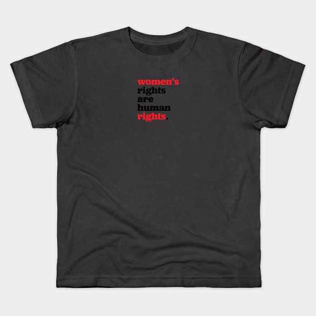 Women’s Rights Kids T-Shirt by Shelly’s